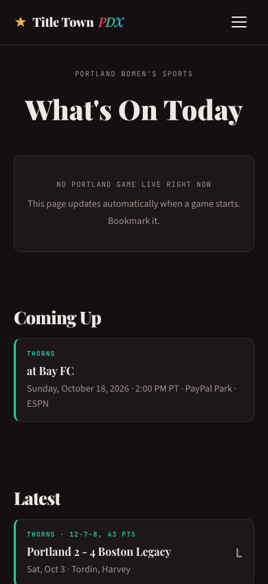 The Today page of Title Town PDX on a phone: the next game for each of Portland's three teams, derived from the events file